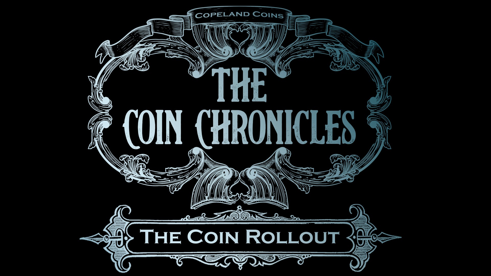 Coin Rollout Video – Copeland